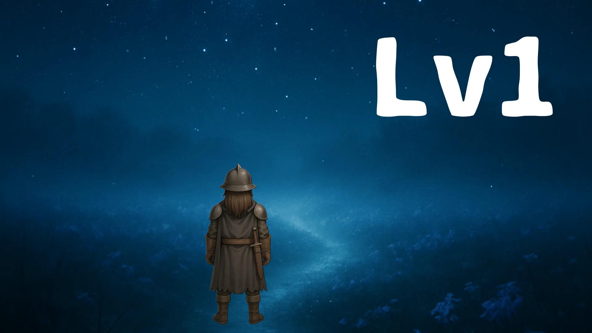 A lone adventurer stands under a starry night sky, facing a glowing path into the unknown. The text "Lv1" appears, symbolizing the beginning of a journey.